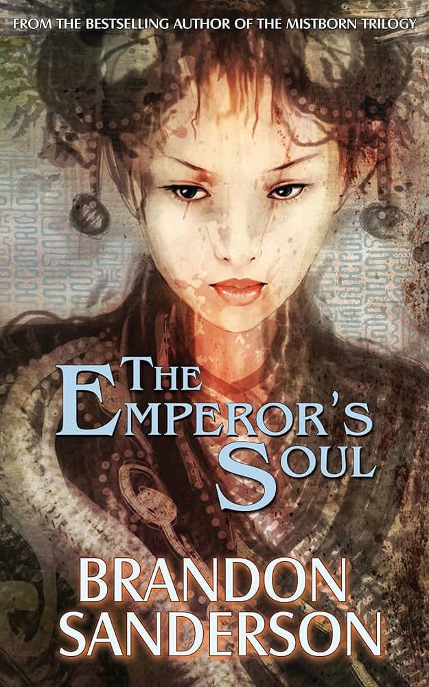 The Emperor’s Soul 